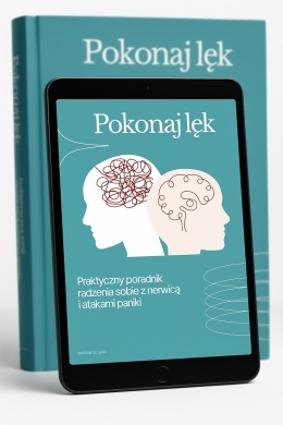 Pokonaj lęk i odzyskaj kontrolę nad swoim życiem – sprawdzone techniki i strategie