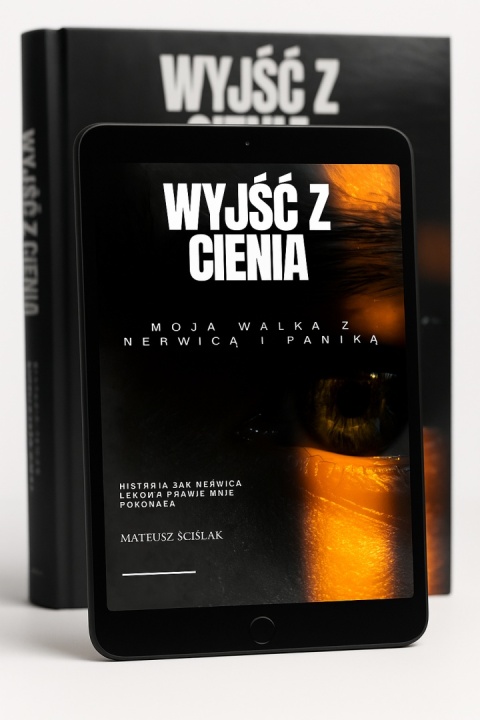Wyjść z cienia – prawdziwa historia walki z nerwicą i powrót do normalnego życia Wyjść z cienia – prawdziwa historia walki z nerwicą i powrót do normalnego życia